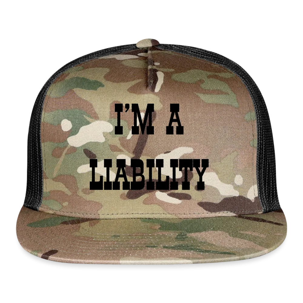 “I’m A Liability”-Trucker Cap